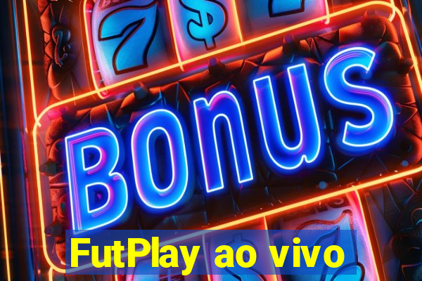 FutPlay ao vivo